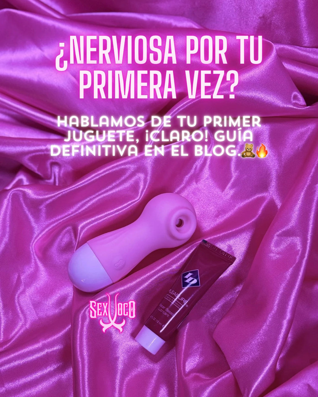 Xoco-nfidencias I: Guía Definitiva de Sex Xoco: ¿Cómo elegir tu primer juguete (y no morir de nervios en el intento)? 🧸