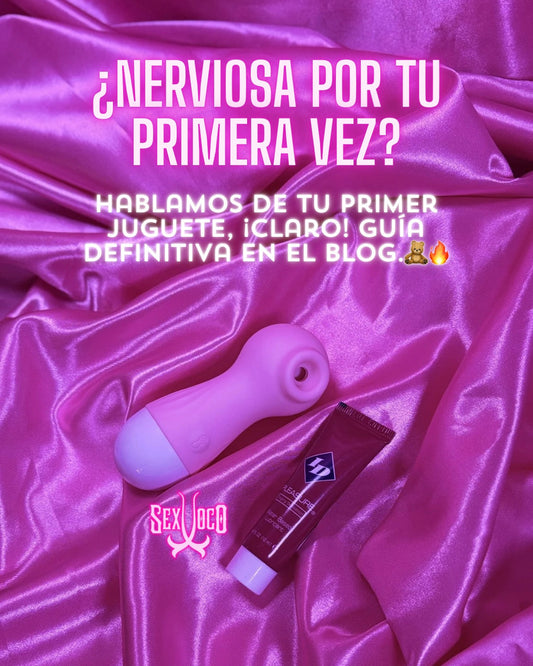 Xoco-nfidencias I: Guía Definitiva de Sex Xoco: ¿Cómo elegir tu primer juguete (y no morir de nervios en el intento)? 🧸