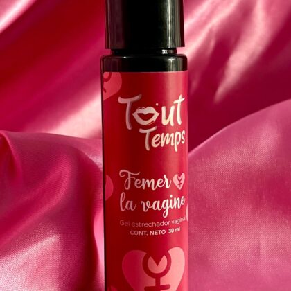 Tout Temps: Femer la Vagine – Gel Estrechador Vaginal (30 ml) 🌸✨